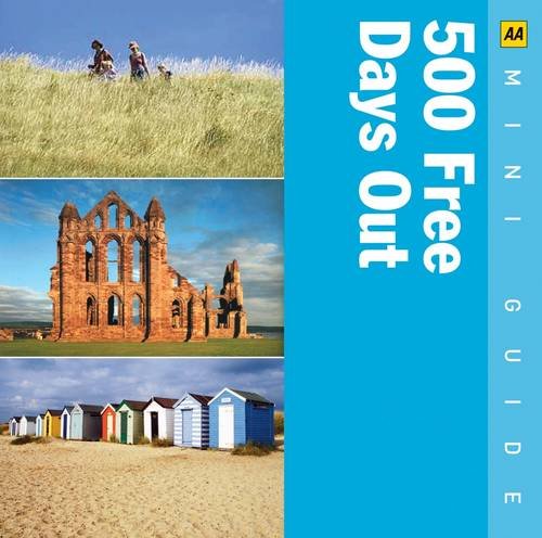 500 Free Days Out (AA Mini Guides)