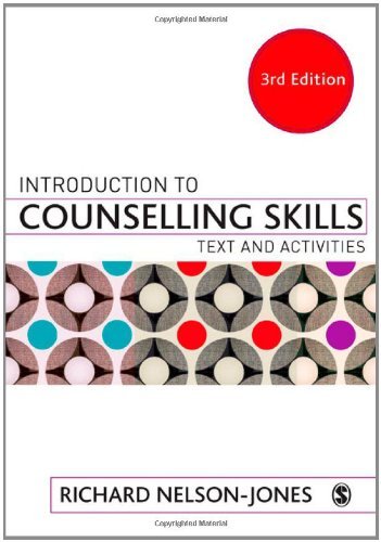 By Richard Nelson-Jones Introduction to Counselling Skills: Text and Activities (3e)