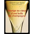 Voyage au coeur d'une bulle de champagne