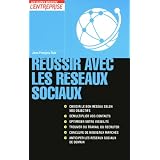 R�ussir avec les r�seaux sociauxpar Jean-Fran�ois Ruiz