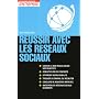 R�ussir avec les r�seaux sociaux de Jean-Fran�ois Ruiz