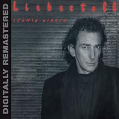 Liebestoll (Digitally Remastered)