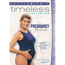 Kathy Smith Timeless Collection: Pregnancy Prenatal Postnatal Workout