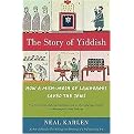 The Story of Yiddish (How a Mish-Mosh of Languages Saved the Jews) (Paperback)