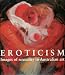Book Eroticism: Images of Sexuality in Australian Art