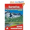 Surselva - Laax, Flims, Disentis, Valsertal, Andermatt. 50 Touren (Rother Wanderführer) Surselva - Laax, Flims, Disentis, Valsertal, Andermatt. 50 Touren (Rother Wanderführer)