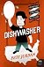 Dishwasher: One Man's Quest to Wash Dishes in All Fifty States (P.S.)