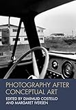 Photography after conceptual art