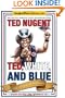 Ted, White, and Blue: The Nugent Manifesto