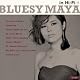 BLUESY MAYA in Hi-Fi ブルージー・マヤ・イン・ハイファイ