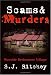Scams and Murders