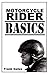 Motorcycle Rider Basics