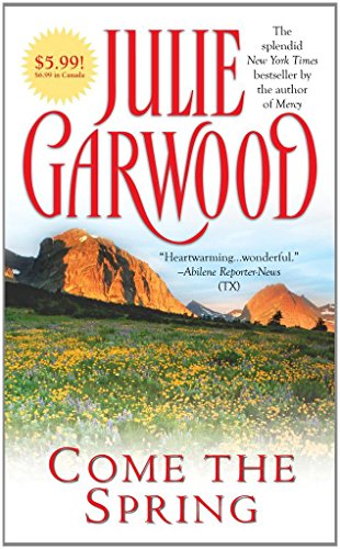 Come the Spring by Julie Garwood (1-Jan-2003) Paperback