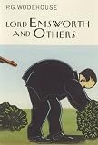 Lord Emsworth and Others (Blandings Castle Comedies)