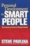 Personal Development for Smart People: The Conscious Pursuit of Personal Growth