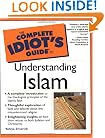 The Complete Idiot's Guide to Understanding Islam (The Complete Idiot's Guide)
