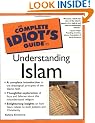The Complete Idiot's Guide to Understanding Islam (Complete Idiot's Guides (Lifestyle Paperback))