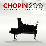 Various Artists Chopin 200 Years: The Greatest Collection