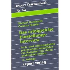 Expert Taschenb�cher, Nr.42, Das erfolgreiche Einstellungsinterview