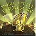 Hush, Little Dragon