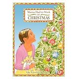 Mama Had to Work on Christmas