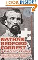 Nathan Bedford Forrest...