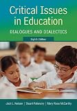 Critical Issues in Education: Dialogues and Dialectics