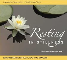 Resting in Stillness: Integrative Restoration – iRest Yoga Nidra [Audio CD] — by Richard Miller PhD