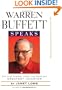 Warren Buffett Speaks: Wit and Wisdom from the World's Greatest Investor