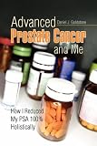 Advanced Prostate Cancer and Me Daniel J. Goldstone
