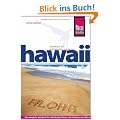 Hawaii: Das komplette Handbuch f�r individuelles Reisen und Entdecken auf allen acht Hawaii-Inseln