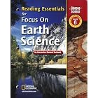 Click here to buy Reading Essentials for Focus On Earth Science (Grade 6) by  Glencoe/Mcgraw-Hill.