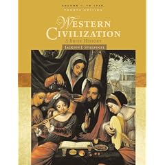 Western Civilization: A Brief History, Volume I: To 1715