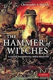 The Hammer of Witches: A Complete Translation of the Malleus Maleficarum