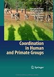 Coordination in Human and Primate Groups