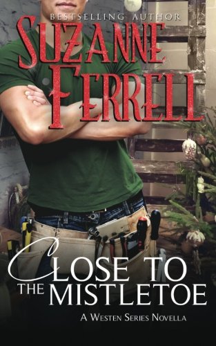 Close To The Mistletoe: Westen Series novella