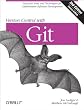 Version Control With Git: Powerful Tools and Techniques for Collaborative Software Development