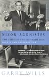 Nixon Agonistes: The Crisis of the Se...