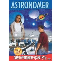 Tell Me How Career Series: Astronomer