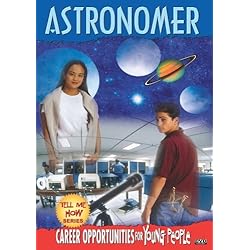 Tell Me How Career Series: Astronomer