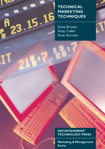Technical Marketing Techniques (Entertainment Technology Press marketing & management series)