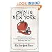 Only in New York: 400 Remarkable Answers to Intriguing, Provocative Questions About New York City
