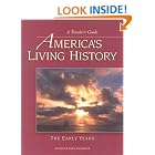 America's Living History - The Early Years (A Traveler's Guide) by Suzanne Sheumaker; Craig Sheumaker