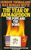 The year of Armageddon : the Pope and the bomb