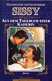 Sissy. Aus dem Tagebuch einer Kaiserin-
