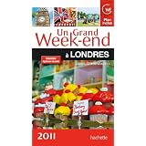 Un grand week-end � Londres 2011par Collectif