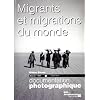 Migrants et migrations du monde (Dossier n.8063 mai-juin 2008)