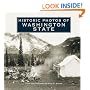 Historic Photos of Washington State (Historic Photos.)