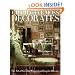 Charlotte Moss Decorates: The Art of Creating Elegant and Inspired Rooms