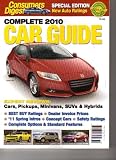 Consumer's Digest Complete 2010 Car Guide (2010 Cars Pickups minivans SUVs & Hybrids, 2010)
